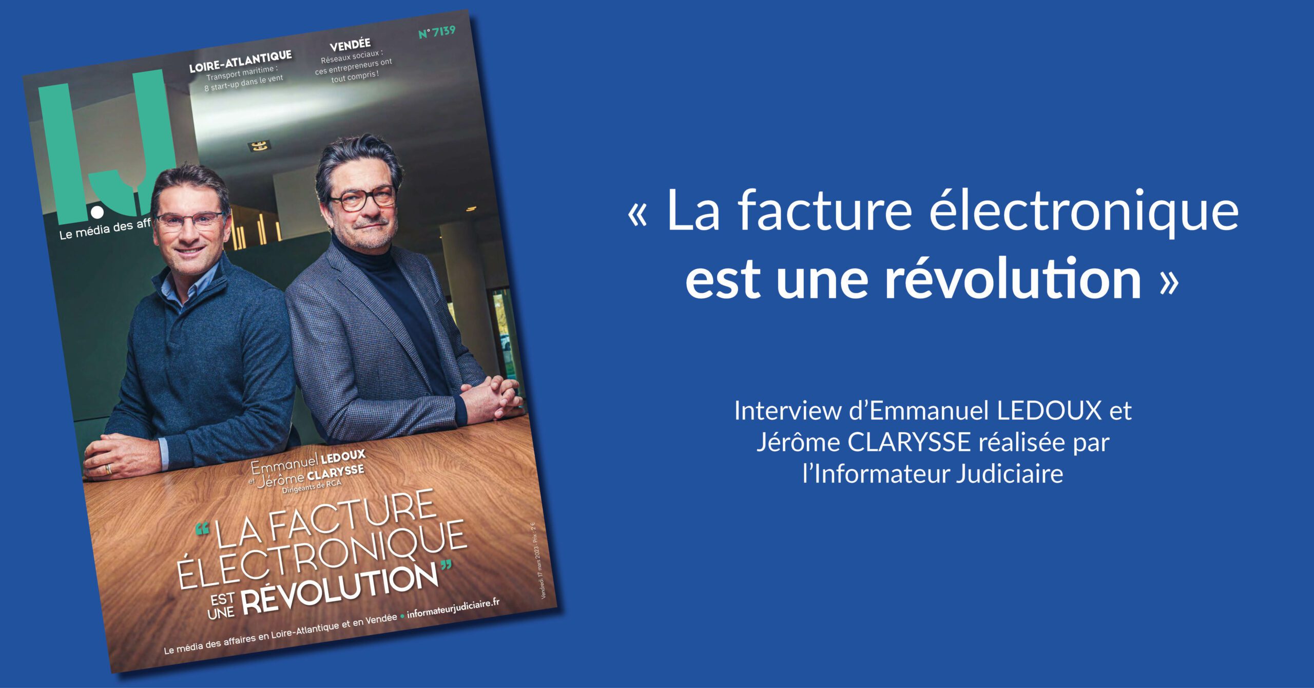 Mise ne avant de l'interview d'Emmanuel LEDOUX et Jérôme CLARYSSE par l'Informateur Judiciaire