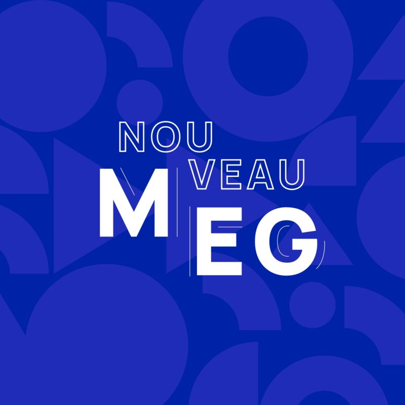 Bandeau pour présenter le nouveau MEG